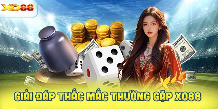 Giải đáp thắc mắc thường gặp khi cá cược XO88