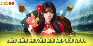 Điều kiện khuyến mãi nạp đầu XO88 cần tuân thủ.
