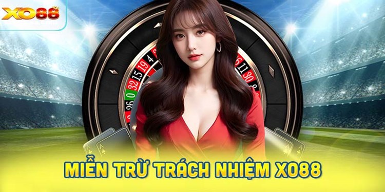 Miễn trừ trách nhiệm XO88 là gì và cách hiểu đúng.
